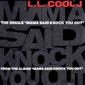LL Cool J - Mama Said Knock You Out