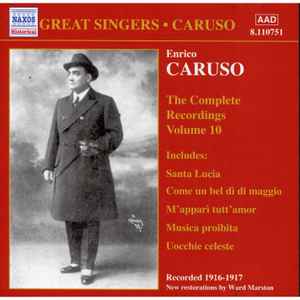 Enrico Caruso - The Complete Recordings Volume 10