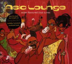 Asia Lounge - Asian Flavoured Club Tunes - Various