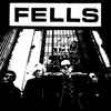 Fells* - Close Your Eyes
