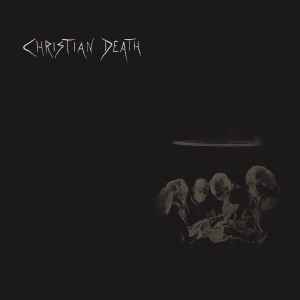 Christian Death – Jesus Christ Proudly Presents (1987, Vinyl