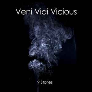 Veni Vidi Vicious - 9 Stories album cover