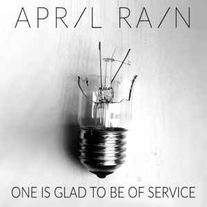 April Rain (3) - One Is Glad To Be Of Service