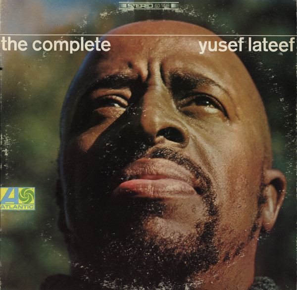 Yusef Lateef – The Complete Yusef Lateef (1968, CT, Vinyl) - Discogs