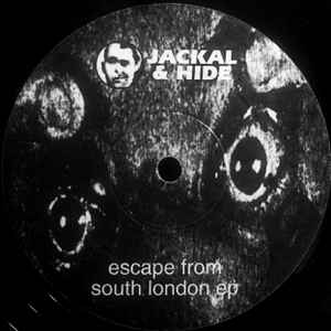 Jackal & Hide - Escape From South London EP