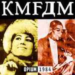 Cover of Opium 1984, 2013, CD