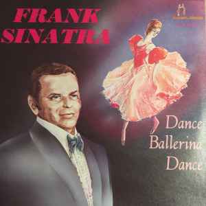 Frank Sinatra - Dance Ballerina Dance album cover