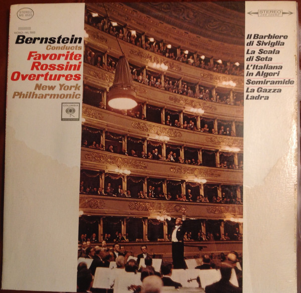 Rossini - Bernstein , New York Philharmonic - Berstein conducts Favorite Rossini Overtures | Columbia Masterworks (MS 6533) - main