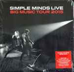 Simple Minds – Big Music Tour 2015 (Simple Minds Live) (2019