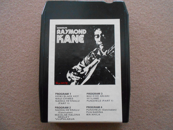 Raymond Kane - Nanakuli's Raymond Kane | Releases | Discogs