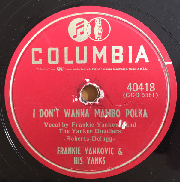 descargar álbum Frankie Yankovic & His Yanks - I Dont Wanna Mambo Polka Village Inn Polka