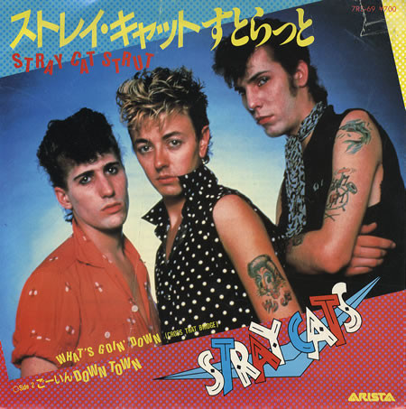 Stray Cats u003d ストレイ・キャッツ – Stray Cat Strut u003d ストレイ・キャットすとらっと (1983