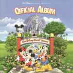 Walt Disney World Resort Official Album (2000, CD) - Discogs