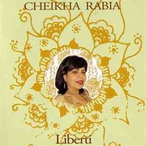 Cheikha Rabia - Liberti album cover