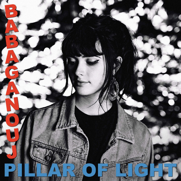 descargar álbum Babaganoüj - Pillar Of Light