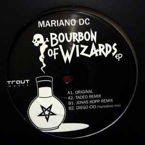 Mariano DC - Bourbon Of Wizards EP album cover