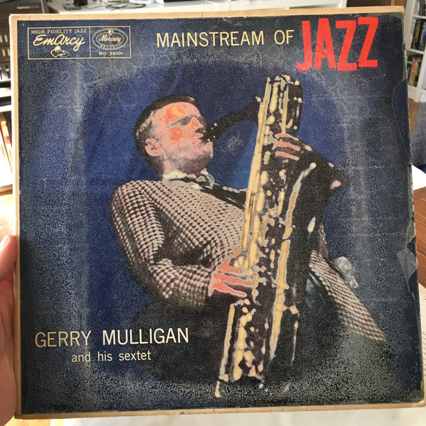 Gerry Mulligan And His Sextet – Mainstream Of Jazz (Vinyl) - Discogs
