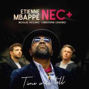 Time will tell / Etienne Mbappe, guit. b | MBappe, Etienne. Interprète
