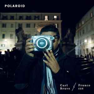 Carl Brave - Polaroid