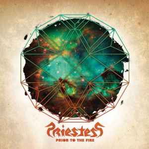 Priestess - Prior To The Fire  album cover
