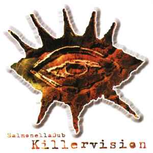 Killervision - Salmonella Dub