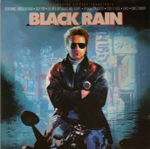 Black Rain (Original Motion Picture Soundtrack) (1989, CD) - Discogs