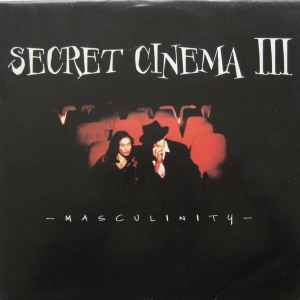 Secret Cinema - Masculinity album cover