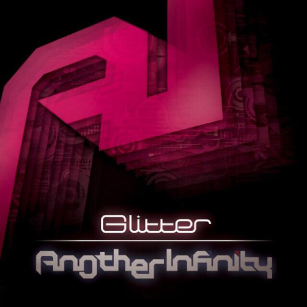 Another Infinity – Glitter (2011, CD) - Discogs