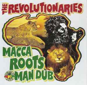 The Revolutionaries - Macca Rootsman Dub album cover