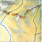 Cover of Ambient 2 The Plateaux Of Mirror, 2004, CD