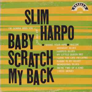 Baby Scratch My Back - Slim Harpo