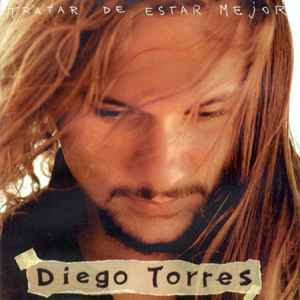Diego Torres (2) - Tratar De Estar Mejor