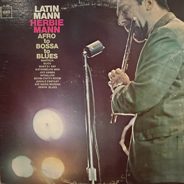 Herbie Mann – Latin Mann (Afro To Bossa To Blues) (1965, Vinyl 