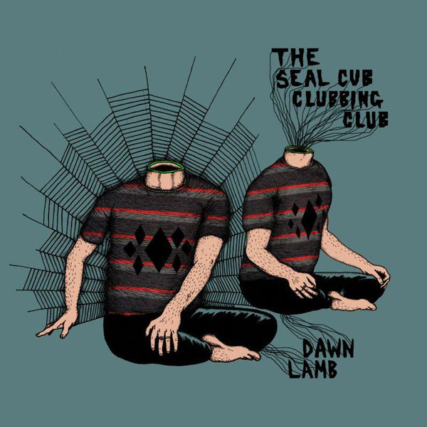 Album herunterladen The Seal Cub Clubbing Club - Dawn Lamb