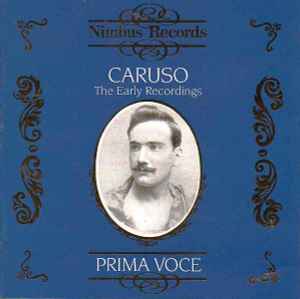 Caruso The Early Recordings 1999 CD Discogs