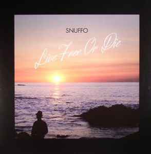 Snuffo - Live Free Or Die  album cover