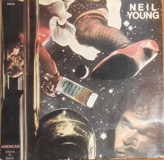 Neil Young – American Stars 'N Bars (1977, Vinyl) - Discogs