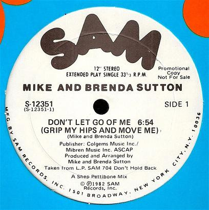 baixar álbum Mike And Brenda Sutton - Dont Let Go Of Me Grip My Hips And Move Me