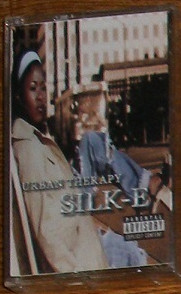 Silk-E – Urban Therapy (1999, Cassette) - Discogs