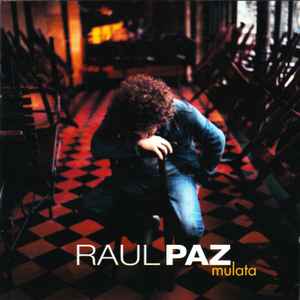 Pochette de l'album Raul Paz - Mulata