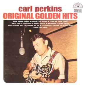 Carl Perkins - Original Golden Hits album cover