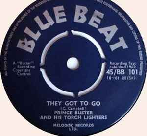Prince Buster And His Torch Lighters - My Sound That Goes Around / They Got To Go
