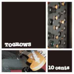 Togrows - 10 Cents album cover
