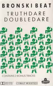Betjening mulig filter frustrerende Bronski Beat – Truthdare Doubledare (1986, Cassette) - Discogs