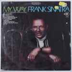 Frank Sinatra – My Way (1969, Vinyl) - Discogs
