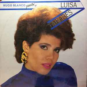 Hugo Blanco - Hugo Blanco Presenta A: Luisa Tabares album cover