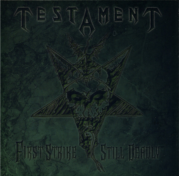 Testament - First Strike Still Deadly | Releases | Discogs