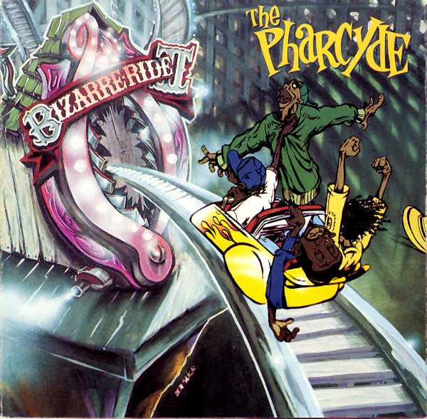 The Pharcyde – Bizarre Ride II The Pharcyde (1992, Specialty 