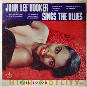 John Lee Hooker – John Lee Hooker Sings The Blues (1962, Vinyl 