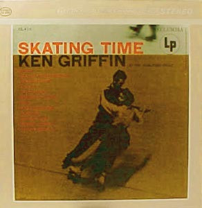 Ken Griffin – Skating Time (1955, Vinyl) - Discogs